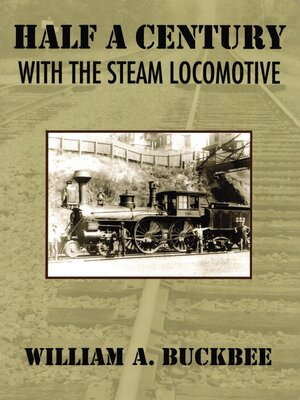 cover image of Half a Century With a Steam Locomotive